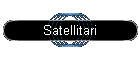 Satellitari